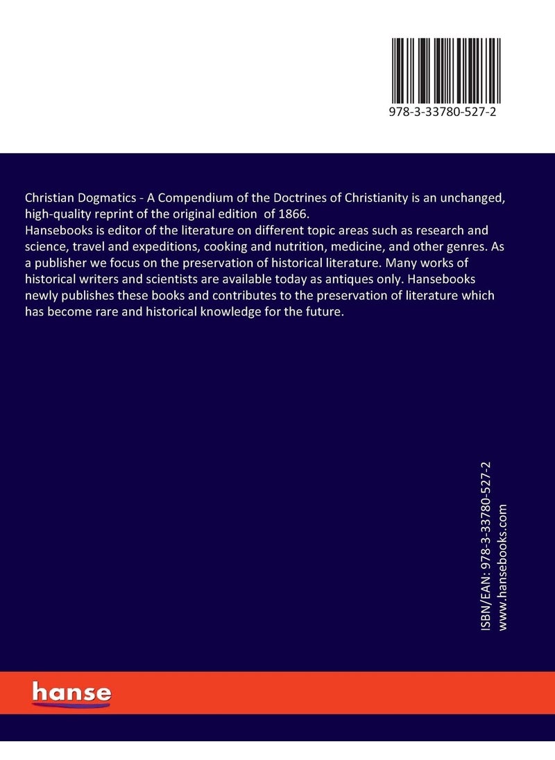 Christian Dogmatics: A Compendium of the Doctrines of Christianity  - Image 2