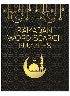 Ramadan Word Search Puzzles | 100 Large Print Word Find Puzzle Games With Solutions | Islamic-Themed Ramadan Activity Book For Adults & Kids