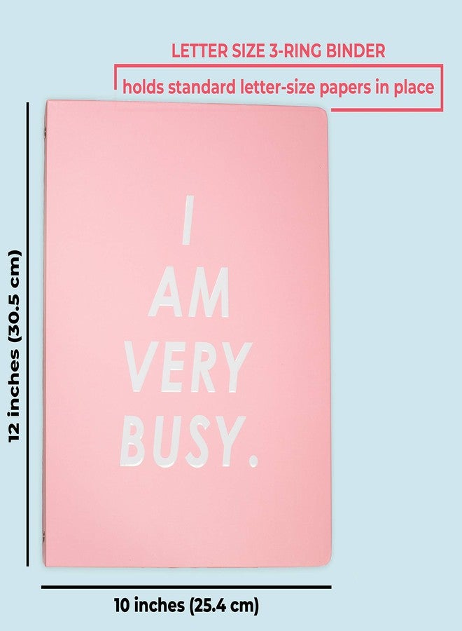 ban.do Hardcover 3 Ring Binder with 1 Inch Rings, School and Office Organizer for Letter Size Paper, I Am Very Busy (Pink) - Image 3