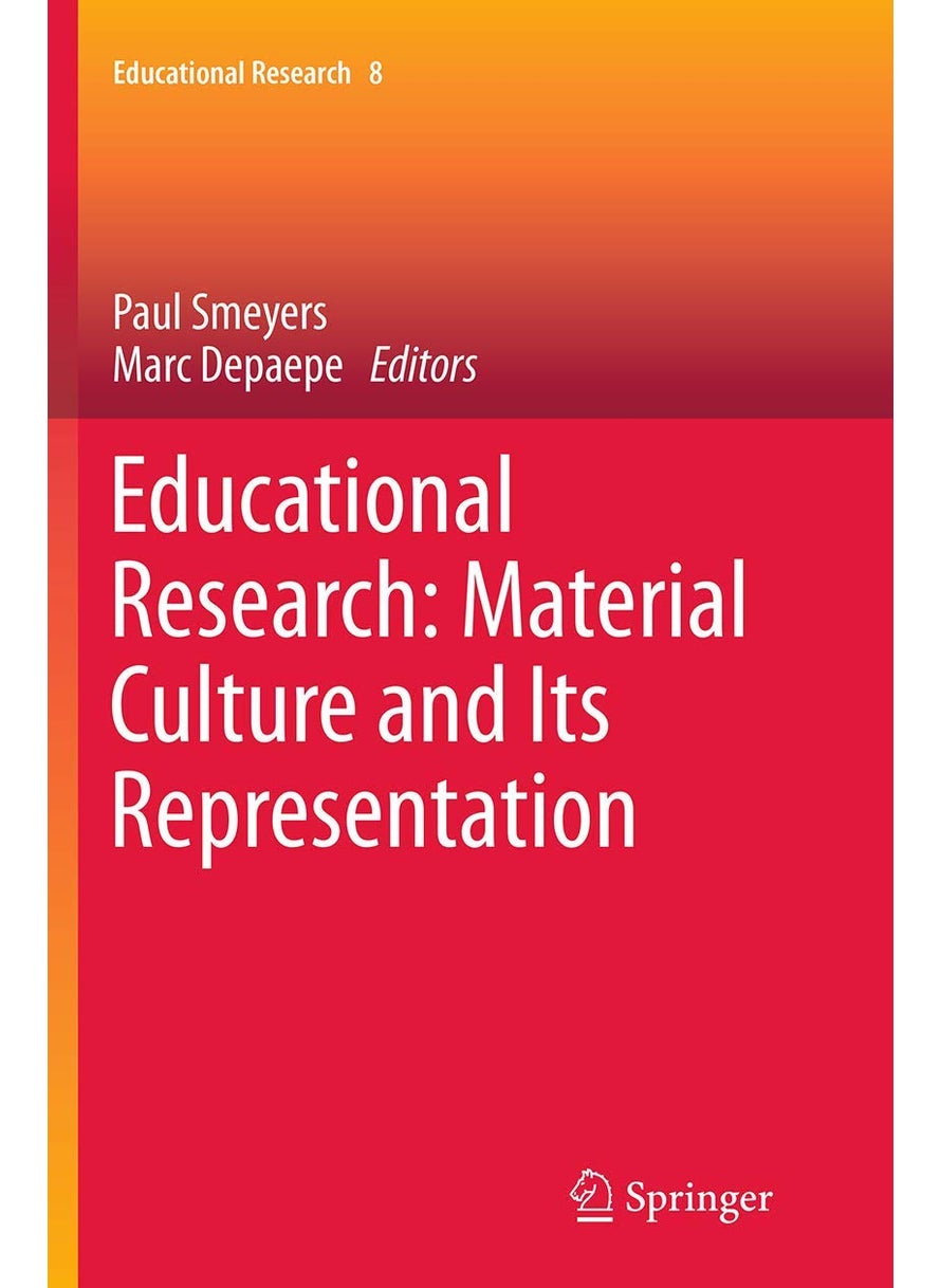 Educational Research: Material Culture and Its Representation 