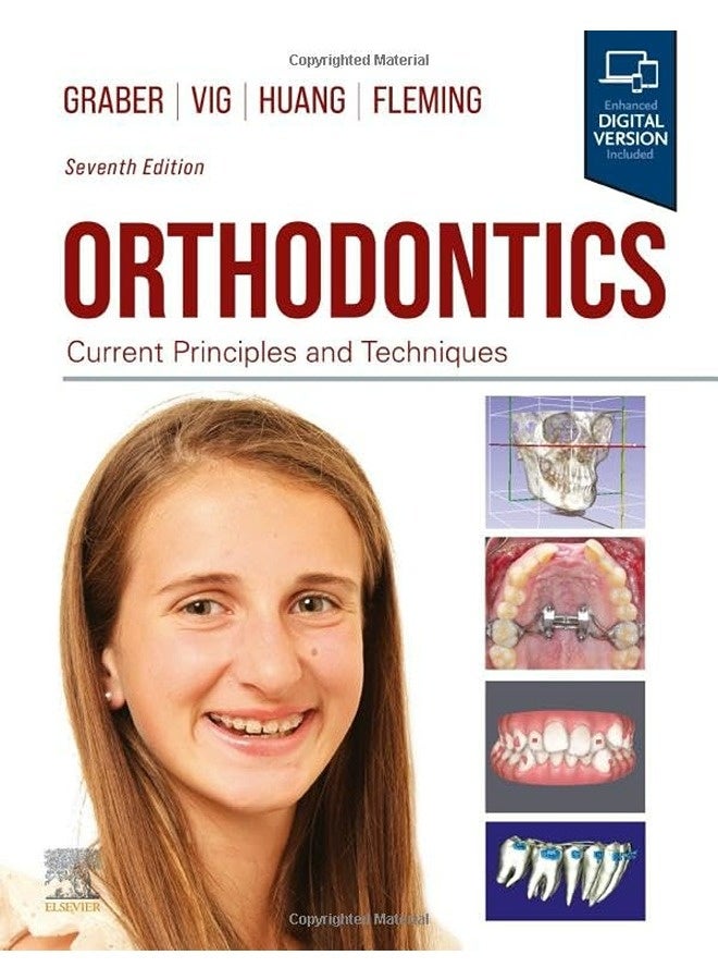Orthodontics Current Principles And Techniques By Graber Lee W. Dds Ms Ph.D. Licensed Specialist In Orthodontics; Board Certified American Board Hardcover 
