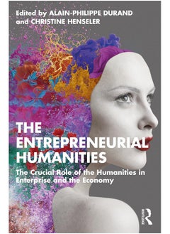 The Entrepreneurial Humanities: The Crucial Role of the Humanities in Enterprise and the Economy - pzsku/ZEA38CB01157495894336Z/45/_/1740556904/6a619fa8-eb01-4953-a0b7-1e4b6d44e3e5