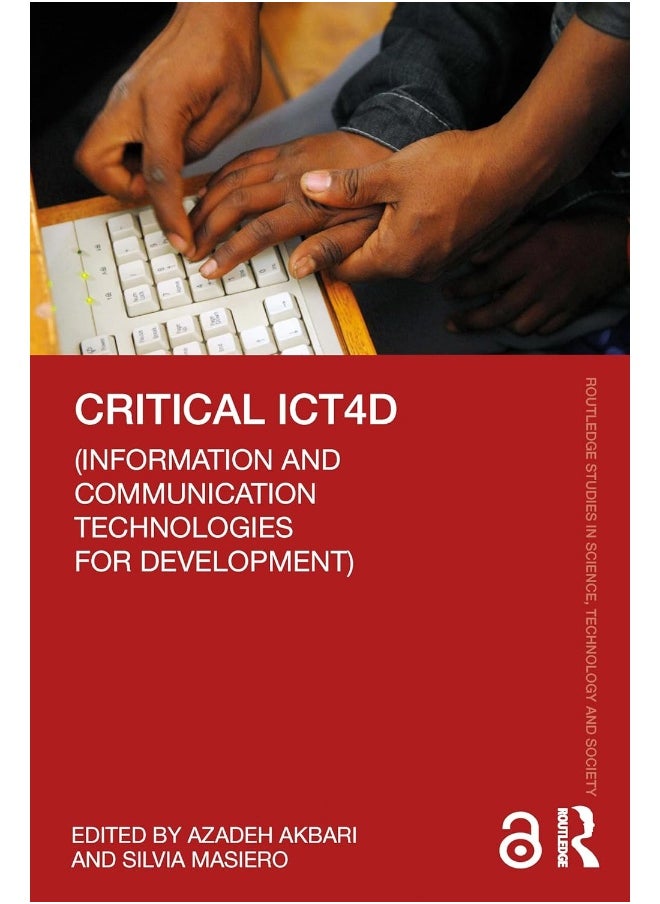 Critical ICT4D (Information and Communication Technologies for Development) 
