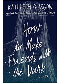 How to Make Friends with the Dark 