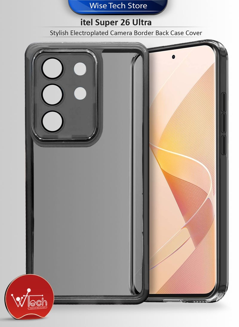 Wtech itel Super 26 Ultra 4G 2025 Soft Transparent TPU Camera Lens Protection Silicone Ultra Thin Phone Stylish Electroplated Camera Border Back Case Cover - Black - Image 1