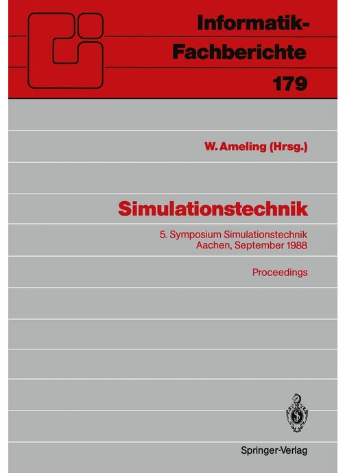 Simulationstechnik: 5. Symposium Simulationstechnik Aachen, 28.-30. September 1988 Proceedings