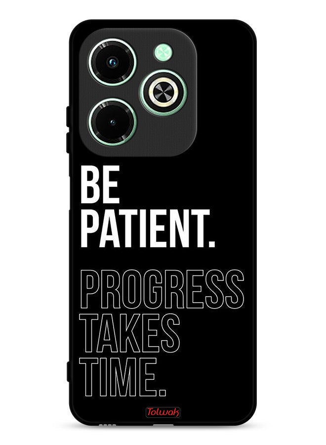 Tolwak Infinix Hot 40i 4G Protective Case Cover Be Patient Progress Takes Time - Image 1