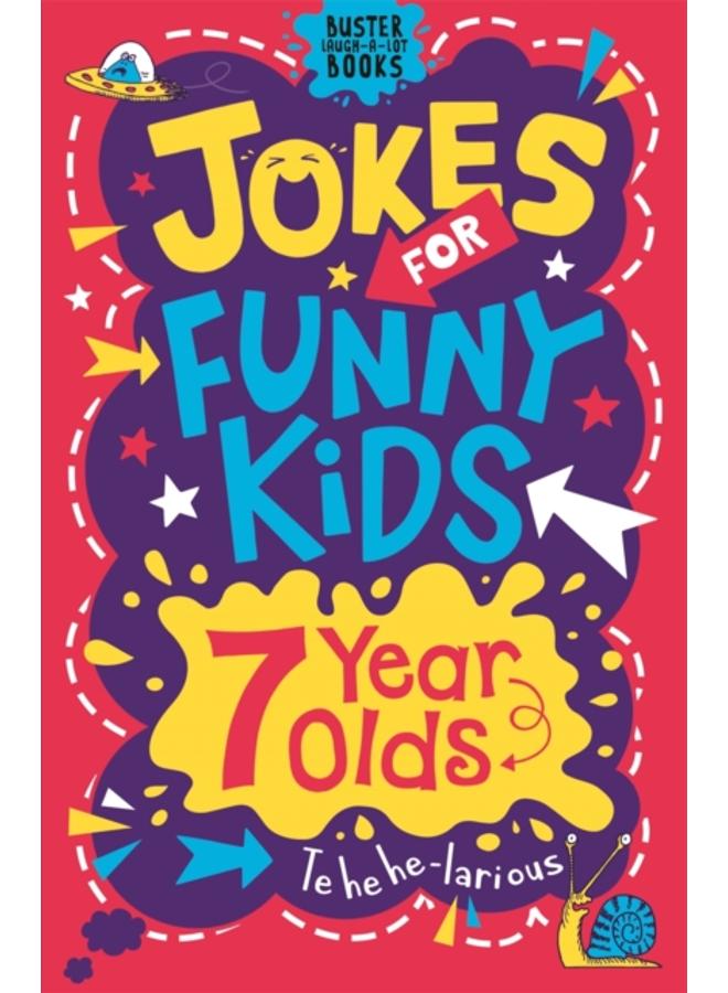 Jokes for Funny Kids: 7 Year Olds