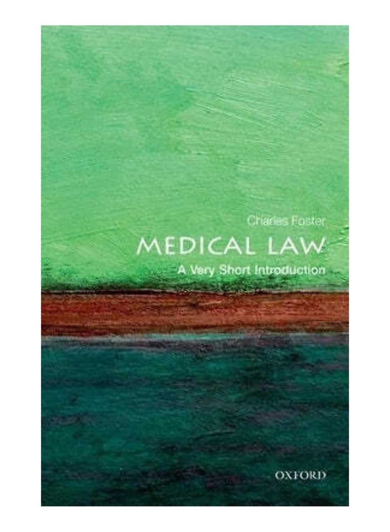 Medical Law A Very Short Introduction Paperback 