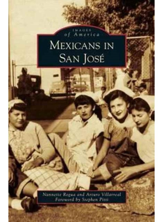 Mexicans in San Jose - Hardback