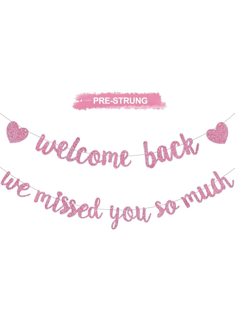 Glitter Pink Welcome Back We Missed You So Much Banner,NO DIY,for Welcome Home Celebration Decorations Family Gathering,Back to School Events Military Homecoming Decoration - Image 1