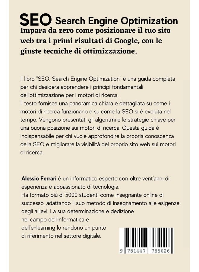 SEO: Search Engine Optimization: Impara da zero come posizionare il tuo sito web tra i primi risultati di Google, con le giuste tecniche di ottimizzazione. - Image 2