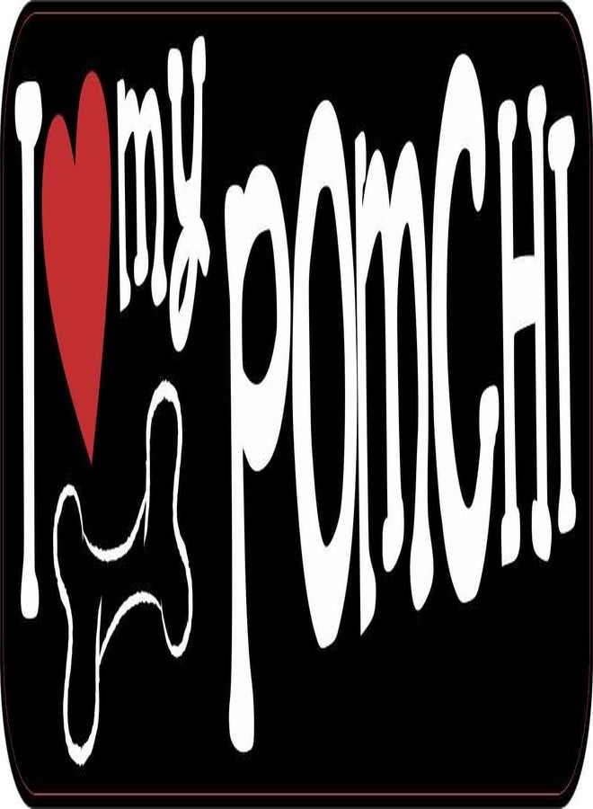 StickerTalk I Love My Pomchi Vinyl Sticker, 10 inches by 3 inches