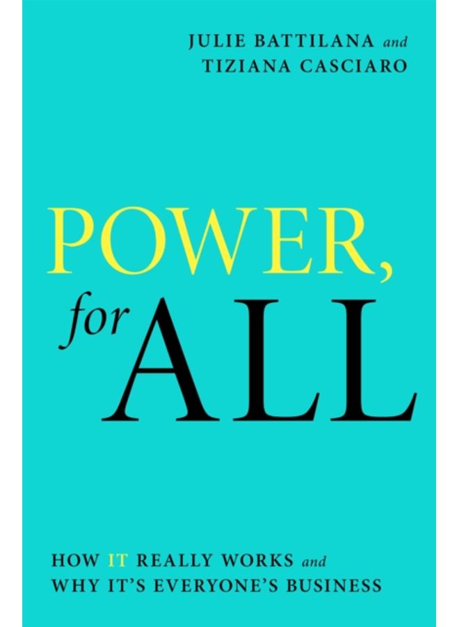Power, For All : How It Really Works and Why It's Everyone's Business 
