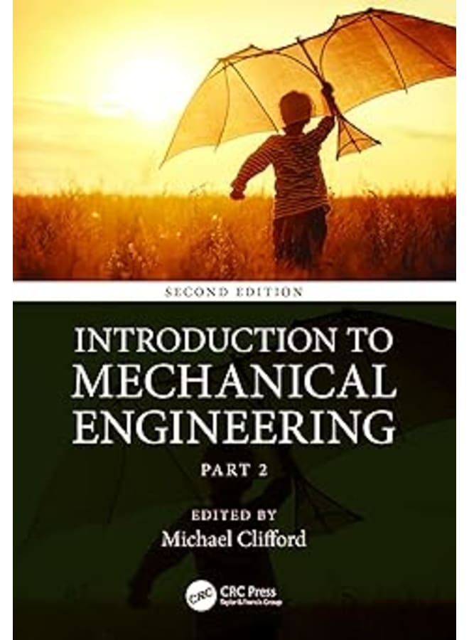 An Introduction to Mechanical Engineering: Part 2