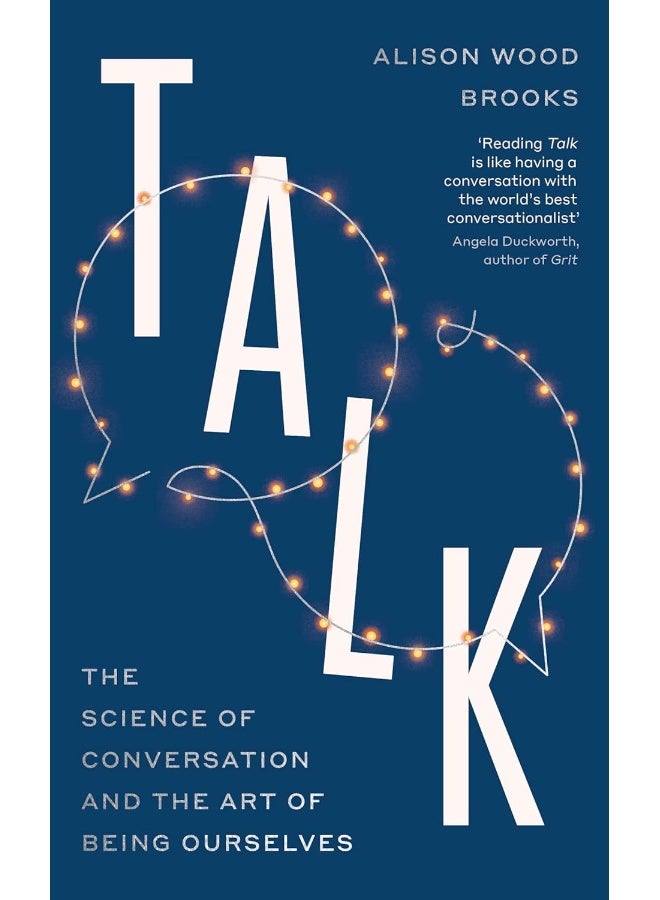 Talk: The Science of Conversation and the Art of Being O