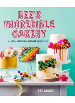 Bee's Adventures in Cake Decorating : How to Make Cakes with the Wow Factor - pzsku/ZEA5D1445B663BDCA25E4Z/45/_/1721454780/5f20a599-e657-430f-84a1-2ede7f5043a5