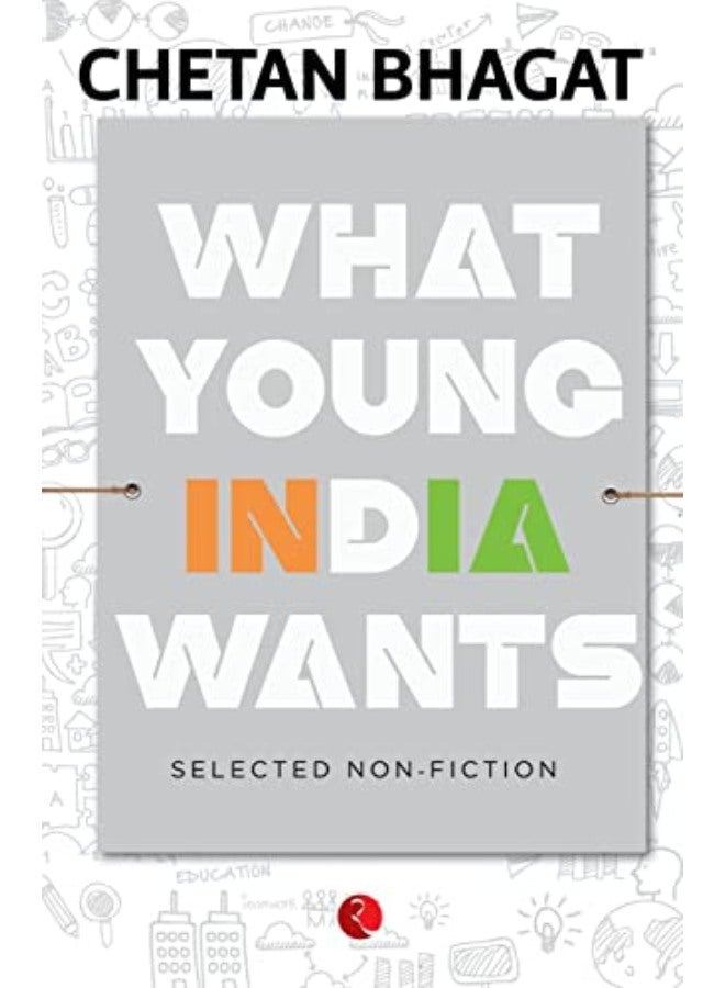 WHAT YOUNG INDIA WANTS