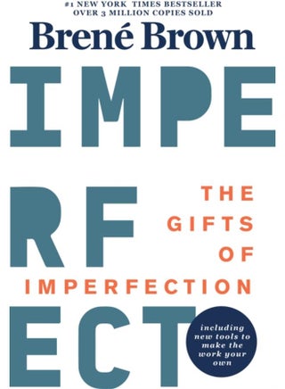The Gifts Of Imperfection : 10th Anniversary Edition: Features a new foreword and brand-new tools - pzsku/ZEA6340A2A7AB162EC964Z/45/_/1721302025/3b1f55a6-79d2-4963-9254-51506f6f19ae