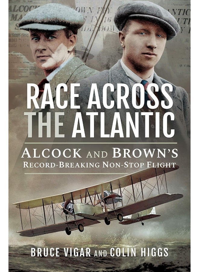 Air World Race Across the Atlantic: Alcock and Brown's Record-Breaking Non-Stop Flight 