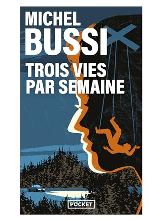 Trois Vies Par Semaine