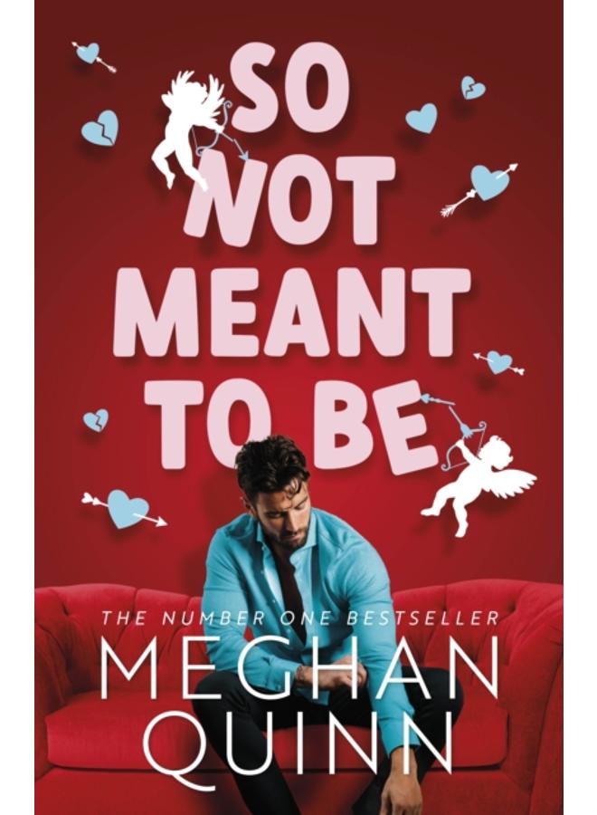 So Not Meant To Be