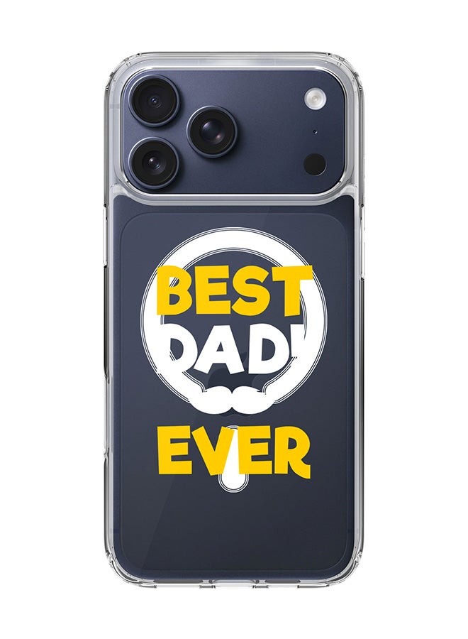 Classic Clear MagSafe Case for iPhone 17 Pro Max , Hybrid Soft Case Flexible Edges Anti Drop TPU PC Gel Thin Transparent Cover [ Designed for iPhone 17 Pro Max ] - Best Dad Ever