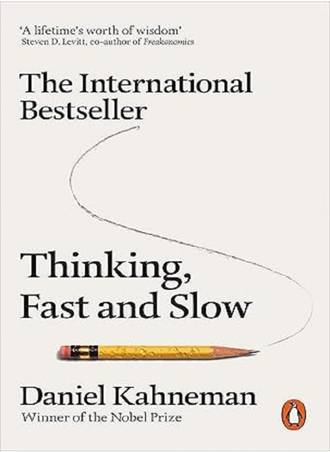 Thinking  Fast and Slow Daniel Kahneman