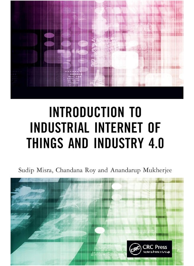 Introduction to Industrial Internet of Things and Industry 4.0 