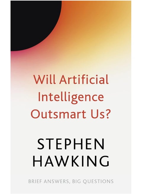 Will Artificial Intelligence Outsmart Us?