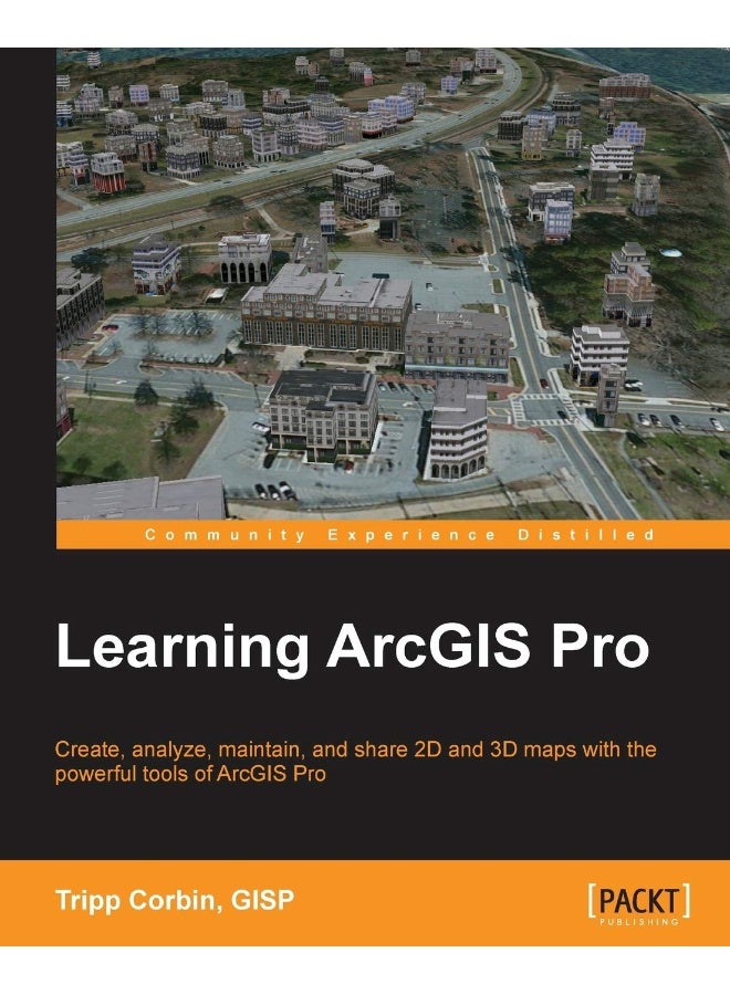 Learning ArcGIS Pro 