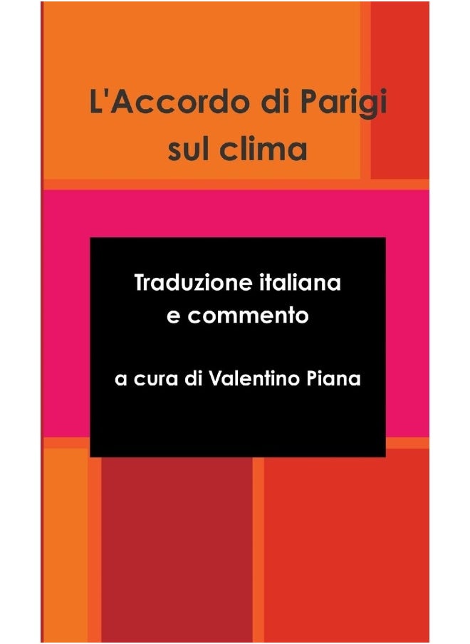 L'Accordo di Parigi sul clima - Traduzione italiana e commento  - Image 1