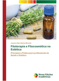 Fitoterapia e Fitocosmética na Estética 