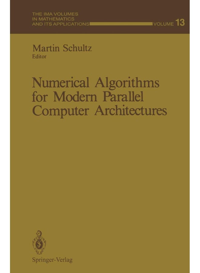 Numerical Algorithms for Modern Parallel Computer Architectures 