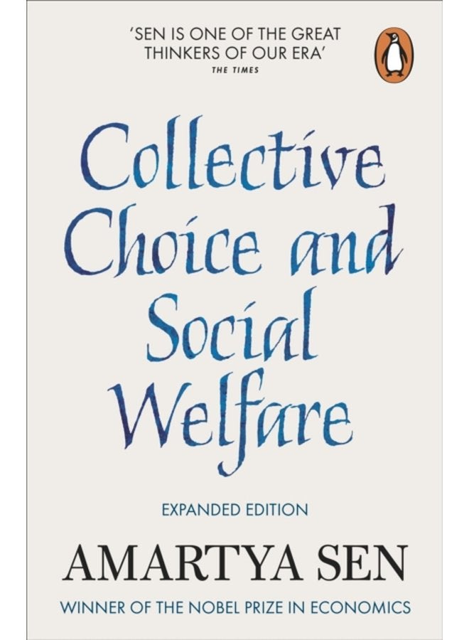 Collective Choice and Social Welfare Expanded Edition - Paperback