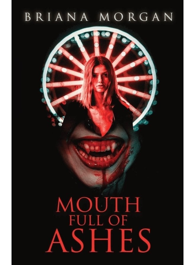 Mouth Full of Ashes - Paperback