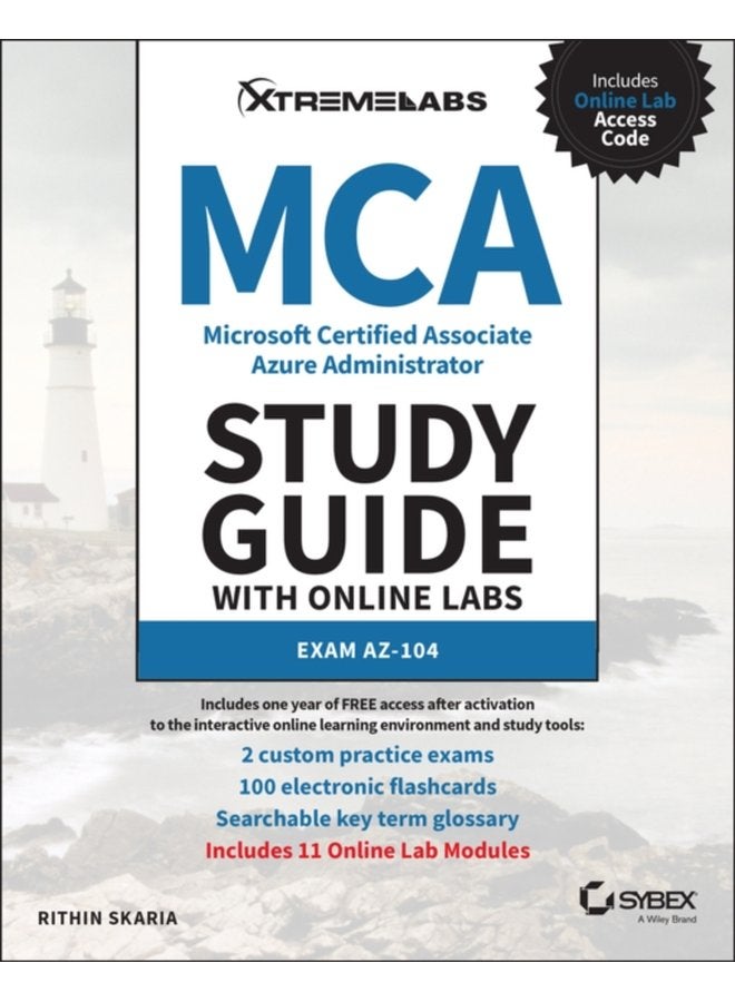 MCA Microsoft Certified Associate Azure Administrator Study Guide with Online Labs Exam AZ 104 - Paperback