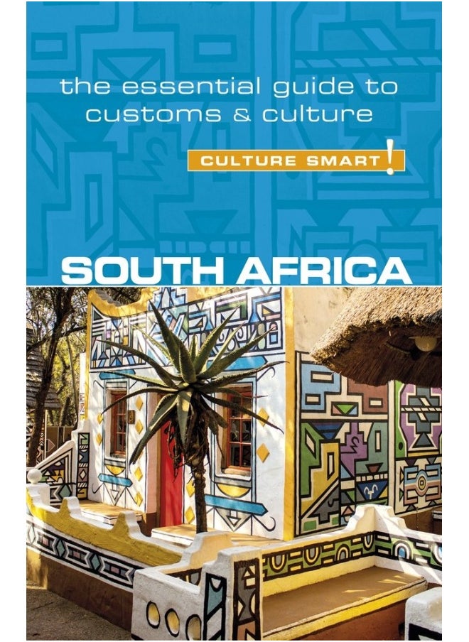 South Africa - Culture Smart!: The Essential Guide to Customs & Culture  - Image 2
