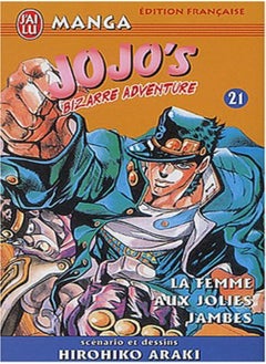 JOJO'S BIZARRE ADVENTURE T21 - LA FEMME AUX JOLIES JAMBES 