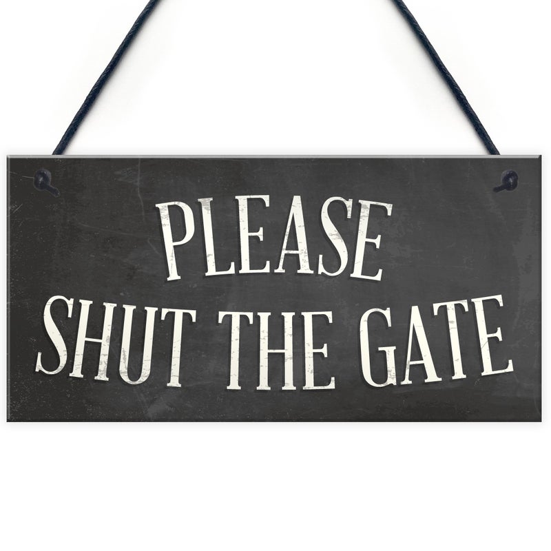 RED OCEAN PLEASE SHUT THE GATE Hanging Plaque Garden Wall Fence House Door Sign