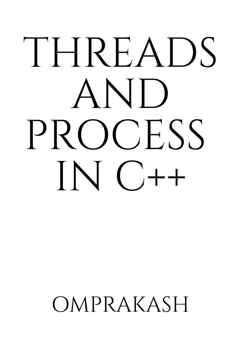 Threads and Process in C++ 
