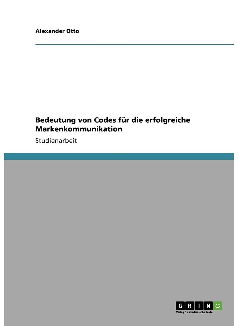 Bedeutung von Codes für die erfolgreiche Markenkommunikation 