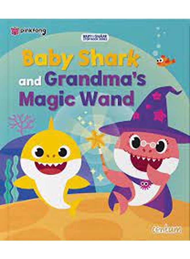 Baby Shark and Grandma's Magic