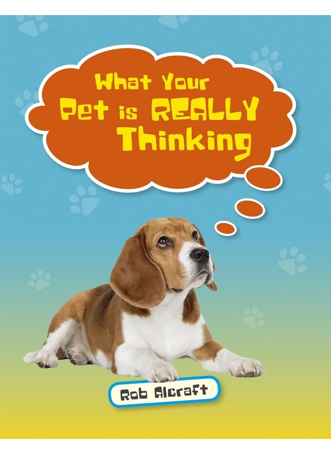 Reading Planet KS2 - What Your Pet is REALLY Thinking - Level 2: Mercury/Brown band  - Image 1