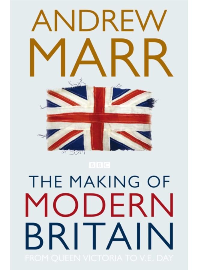 The Making of Modern Britain 