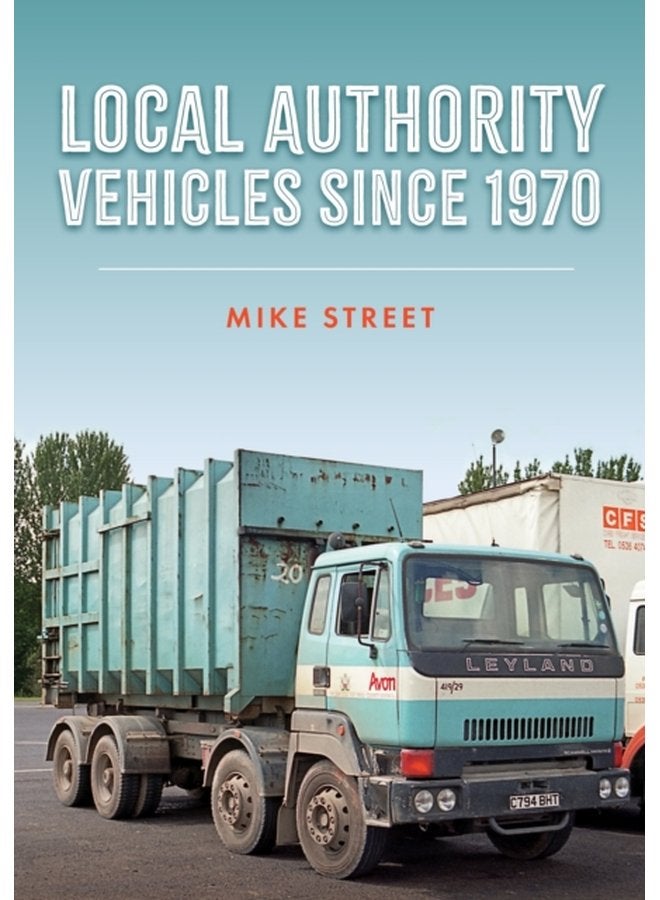 Local Authority Vehicles since 1970 - Paperback