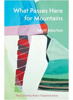 What Passes Here for Mountains 