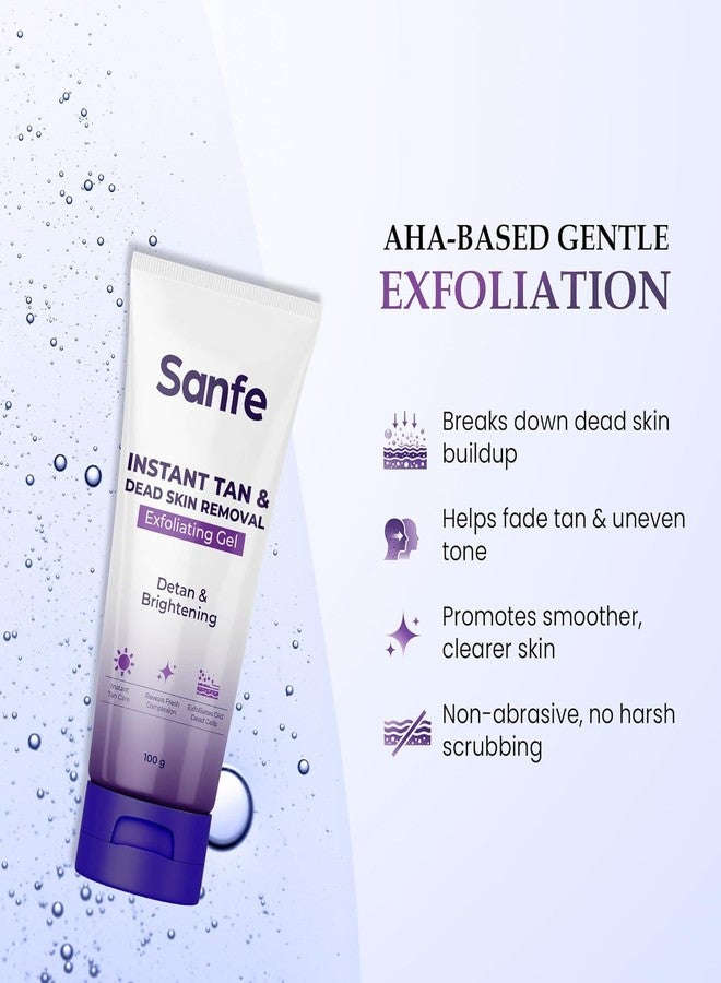 Sanfe Instant Tan & Dead Skin Removal Exfoliating Gel | Visibly Removes Tan | AHA Exfoliation in Minutes | Smooth & Bright Skin | 100g, Pack of 1 - Image 5