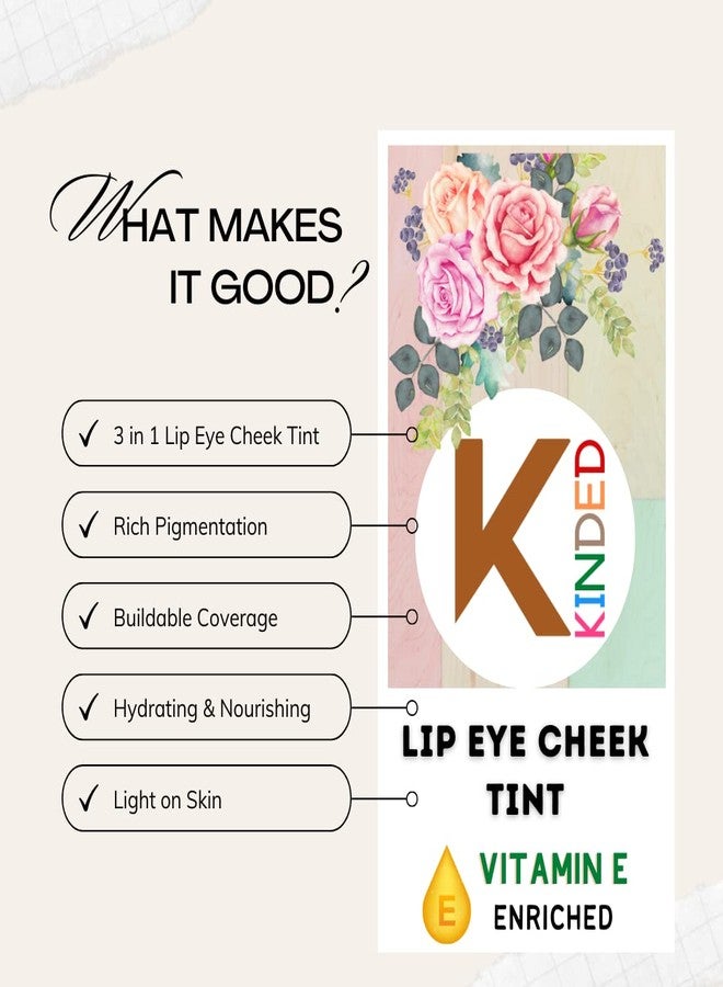 KINDED Lip Eye and Cheek Tint for Women Girls Pigmented Liquid Lip Colour Lipstick Tint Eyeshadow Blush with Vitamin E Longlasting Moisturizing Nourishing (Matte Finish, Perfect Nude, 9 ml) - Image 4