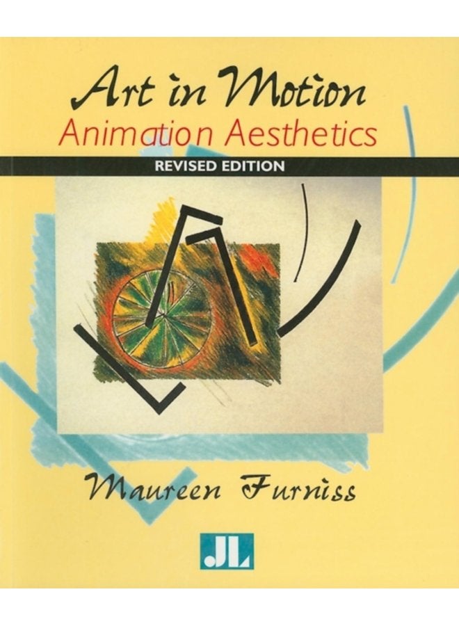 Art in Motion Revised Edition Animation Aesthetics - Paperback